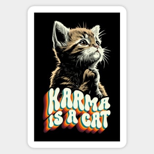 Karma Is A Cat Sticker